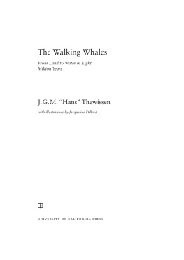 Johannes G.M. Thewissen The Walking Whales: From Land to Water in Eight Million Years