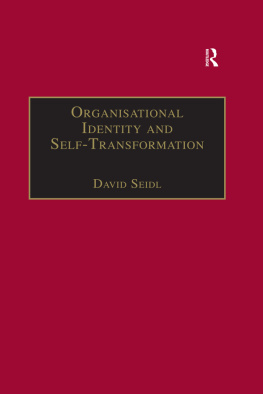 David Seidl - Organisational Identity and Self-Transformation: An Autopoietic Perspective