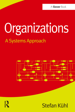 Stefan Kühl - Organizations: A Systems Approach