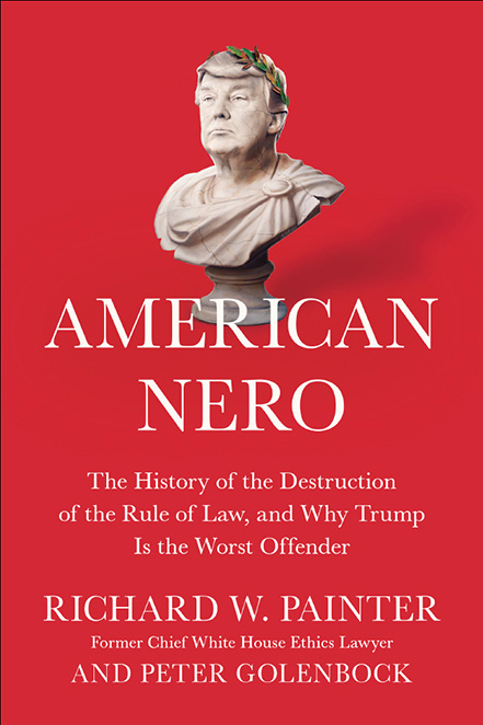 Praise for American Nero Whenever Richard Painter appears in public to offer - photo 1