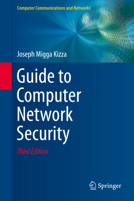 Joseph Migga Kizza - Guide to Computer Network Security
