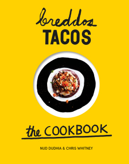 Nud Dudhia - breddos Tacos: The Cookbook