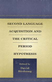 title Second Language Acquisition and the Critical Period Hypothesis - photo 1