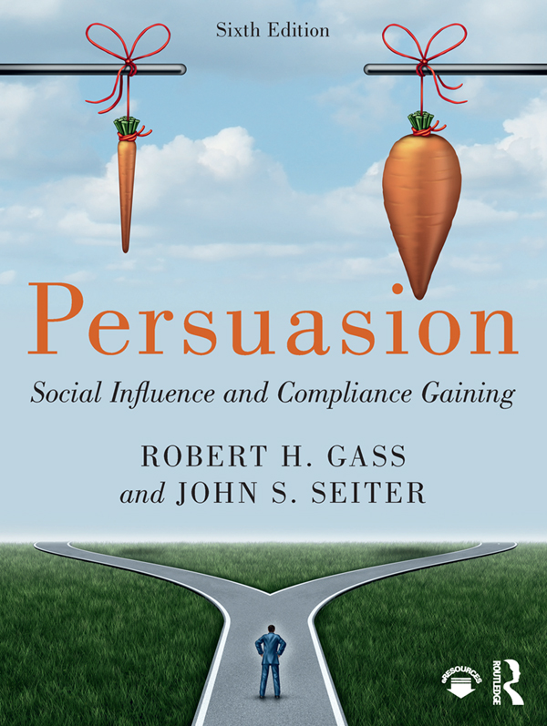 Persuasion Now in its sixth edition Persuasion Social Influence and - photo 1