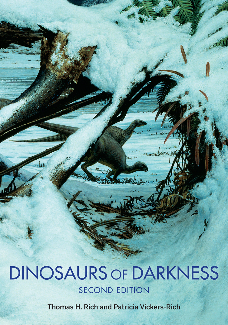 Dinosaurs of Darkness SECOND EDITION Life of the Past James O Farlow editor - photo 1