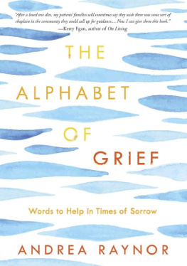 Andrea Raynor - The Alphabet of Grief