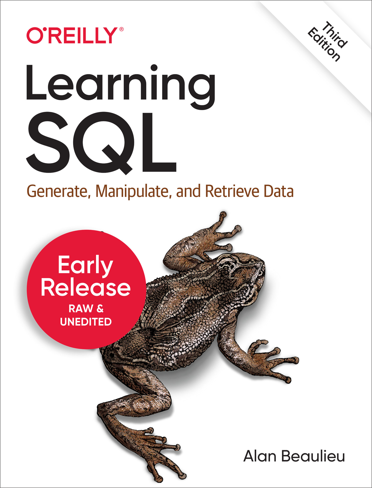 Learning SQL by Alan Beaulieu Copyright 2020 Alan Beaulieu All rights - photo 1