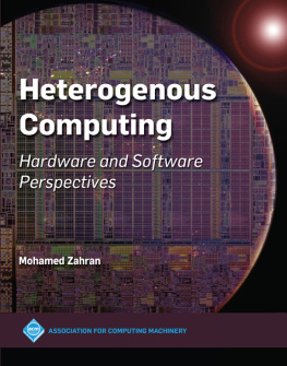 Mohamed Zahran Heterogeneous Computing: Hardware & Software Perspectives