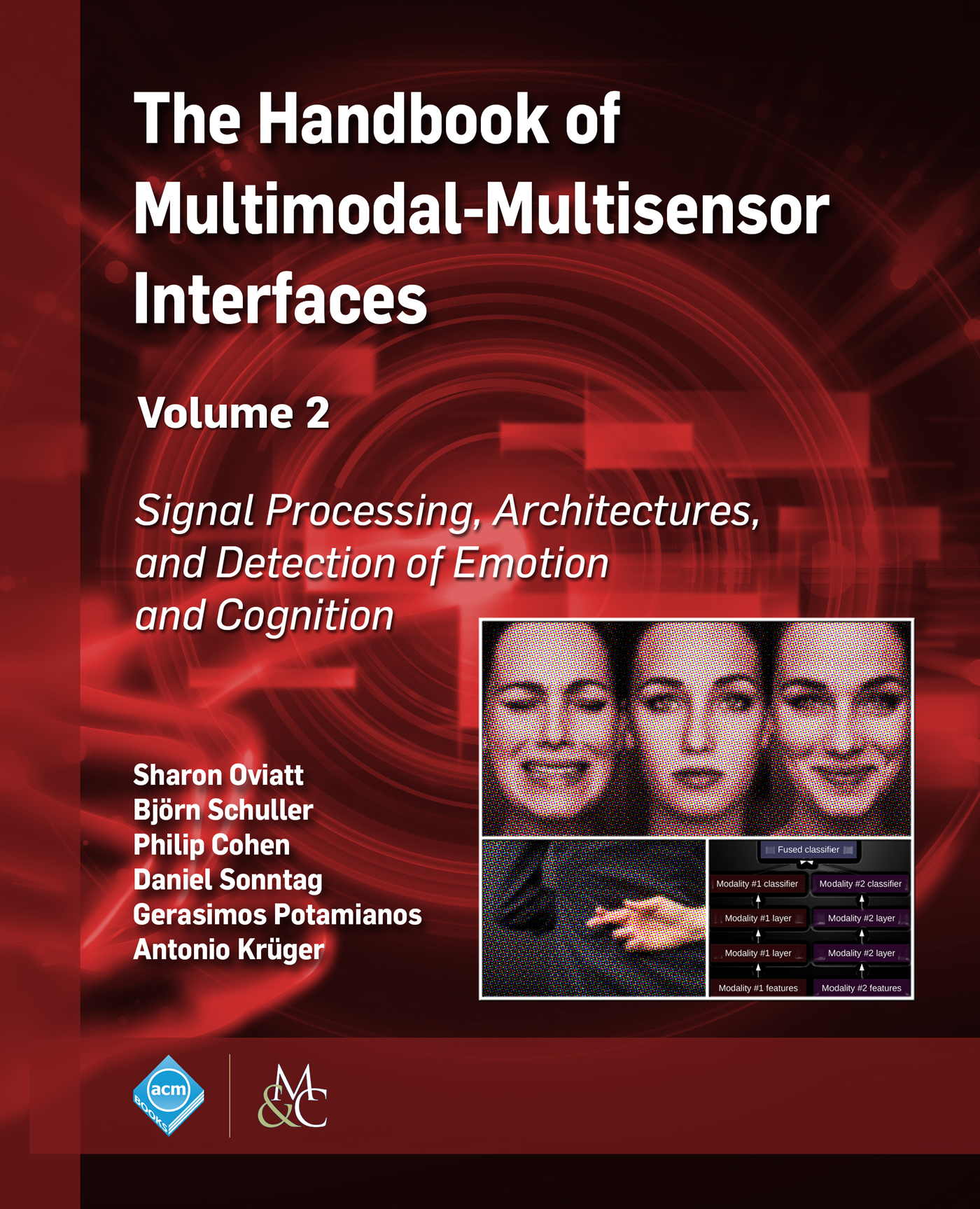 The Handbook of Multimodal-Multisensor Interfaces Volume 2 ACM Books Editor - photo 1