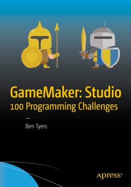 Ben Tyers - GameMaker: Studio 100 Programming Challenges