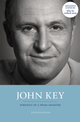 John Roughan - John Key: Portrait of a Prime Minister