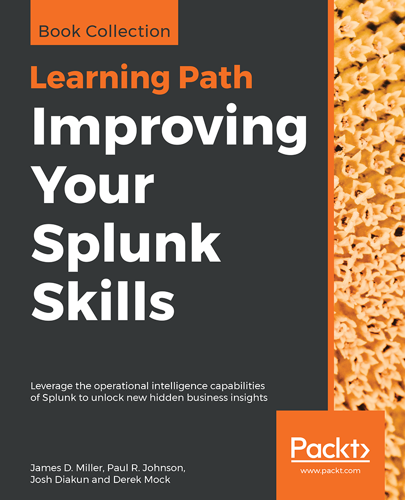 Improving Your Splunk Skills Leverage the operational intelligence - photo 1