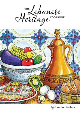 Louise Stelma The Lebanese Heritage Cookbook