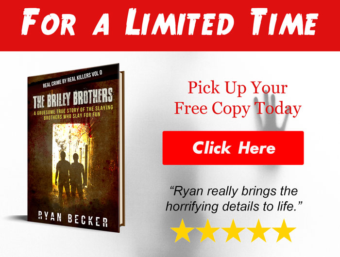 Get a free copy of the latest true crime story The Briley Brothers when you - photo 1