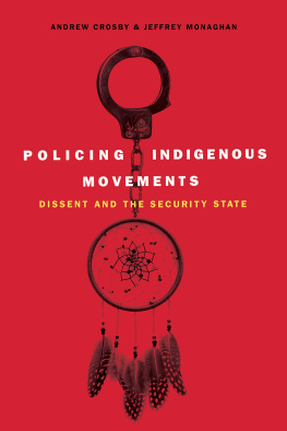 Andrew Crosby - Policing Indigenous Movements