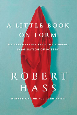 Robert Hass - A Little Book on Form