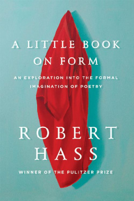 Robert Hass A Little Book on Form