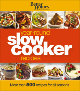 Better Homes - Better Homes and Gardens Year-Round Slow Cooker Recipes