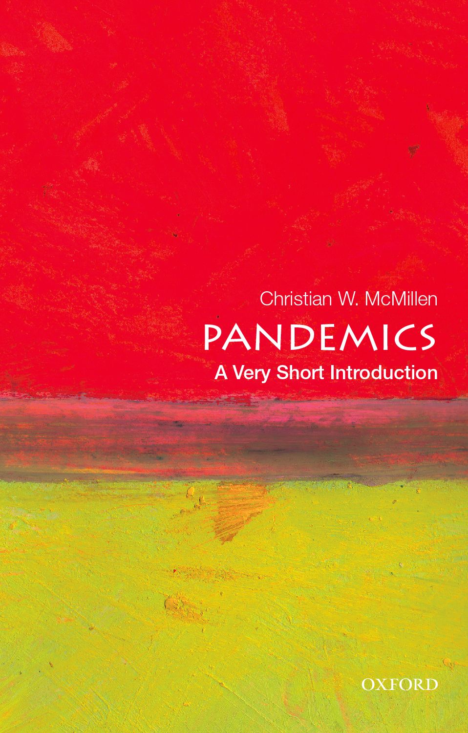 Pandemics A Very Short Introduction VERY SHORT INTRODUCTIONS are for anyone - photo 1