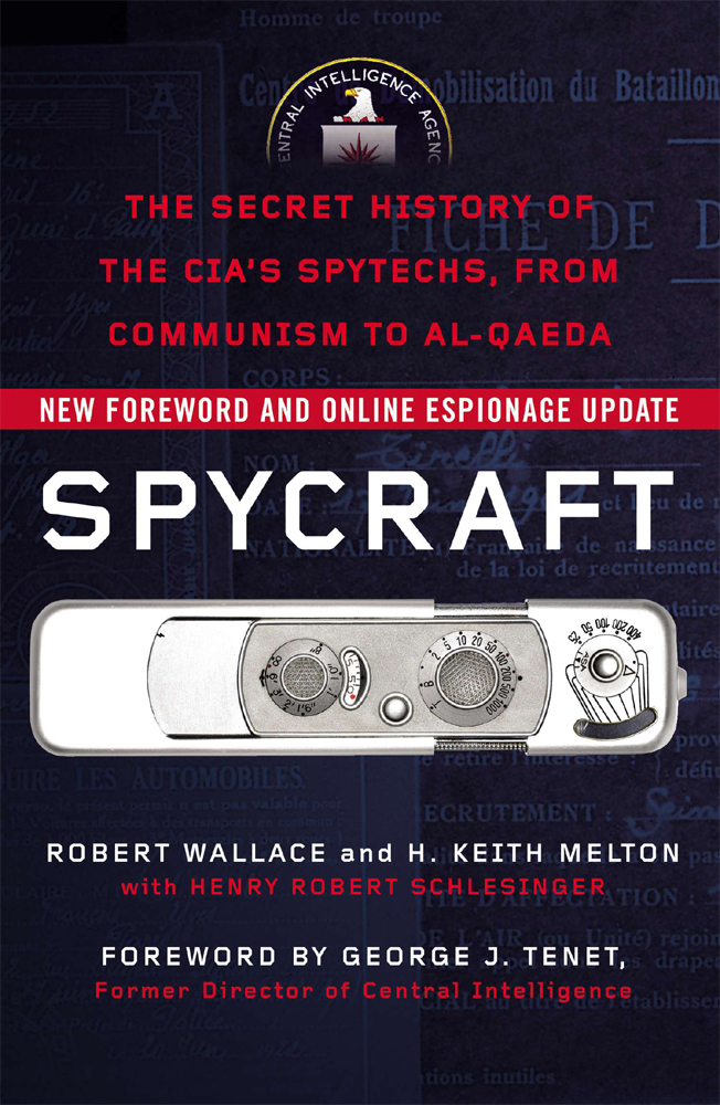 A PLUME BOOK SPYCRAFT ROBERT WALLACE is the former director of the CIAs - photo 1