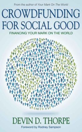 Thorpe Crowdfunding for Social Good, Financing Your Mark on the World