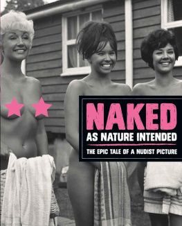 Green - Naked as Nature Intended: The Epic Tale of a Nudist Picture