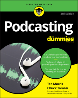 Tee Morris - Podcasting For Dummies (For Dummies (Computer/Tech))