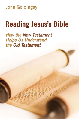 Goldingay John - Reading Jesuss Bible