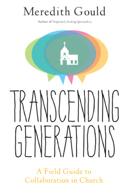 Gould Meredith - Transcending Generations