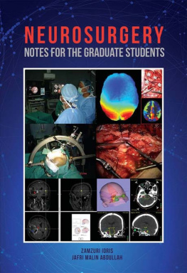 Zamzuri Idris Neurosurgery Notes For The Graduates Students