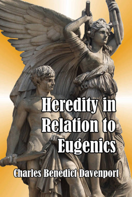 Charles Benedict Davenport - Heredity in Relation to Eugenics
