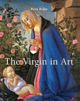 Kyra Belán - The Virgin in Art