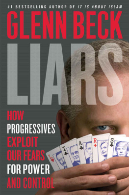 Glenn Beck - Liars: How Progressives Exploit Our Fears for Power and Control