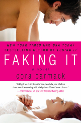 Cora Carmack - Faking It