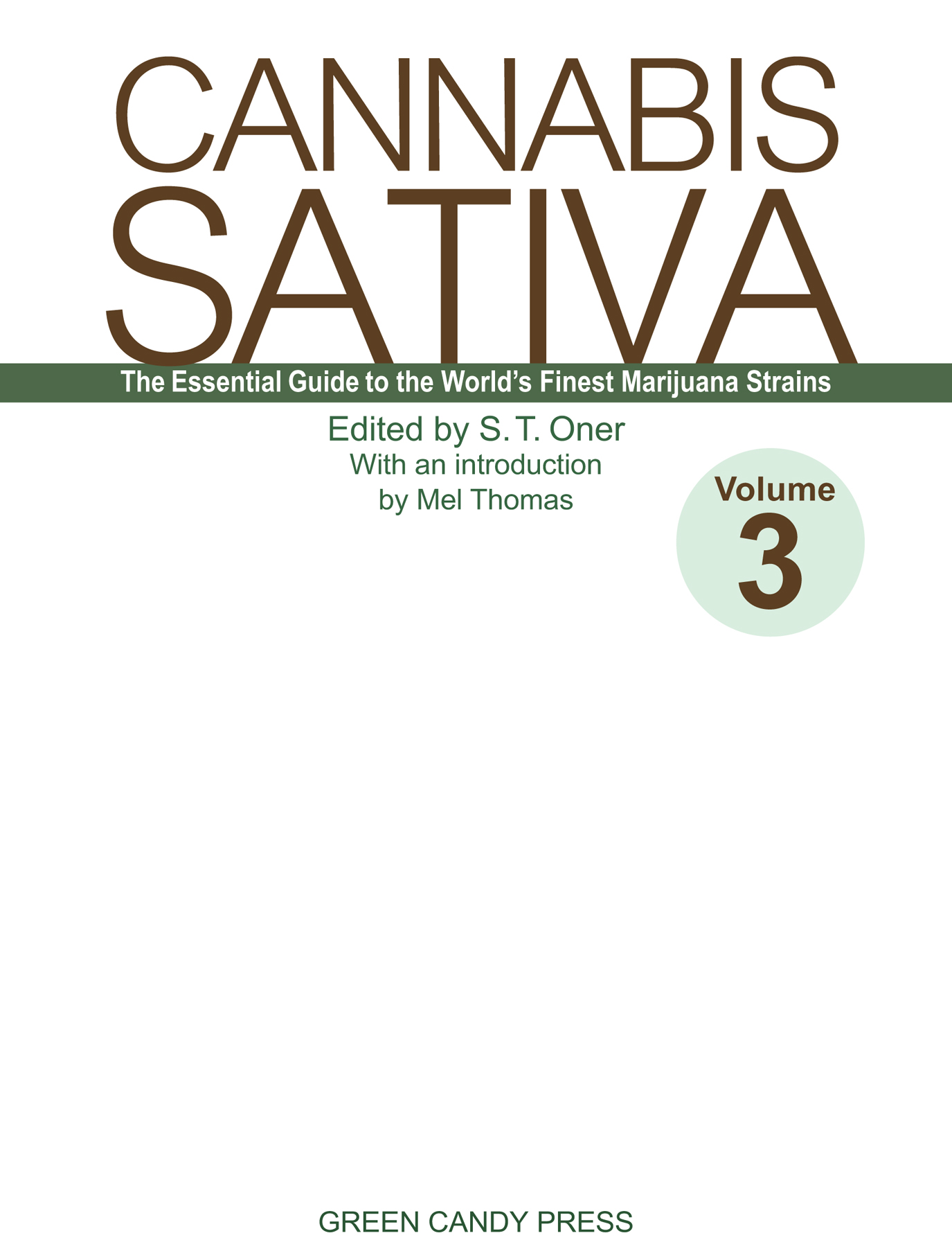 Cannabis Sativa The Essential Guide to the Worlds Finest Marijuana Strains - photo 2