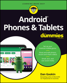 Dan Gookin - Android Phones & Tablets For Dummies