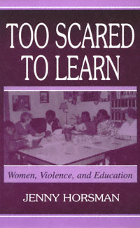 title Too Scared to Learn Women Violence and Education author - photo 1