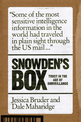 Jessica Bruder - Snowdens Box: Trust in the Age of Surveillance