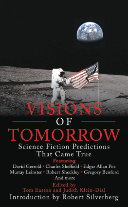 Tom Easton - Visions of Tomorrow: Science Fiction Predictions that Came True