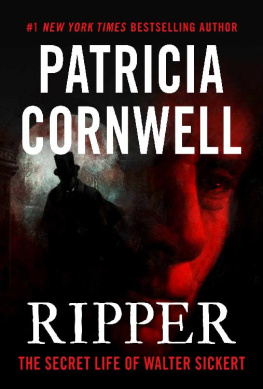 Patricia Cornwell - Ripper: The Secret Life of Walter Sickert