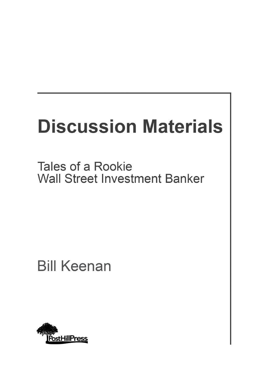 A POST HILL PRESS BOOK Discussion Materials Tales of a Rookie Wall Street - photo 2