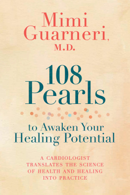 Mimi Guarneri - 108 Pearls to Awaken Your Healing Potential