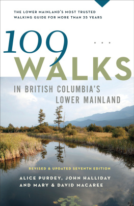 Mary Macaree - 109 Walks in British Columbias Lower Mainland