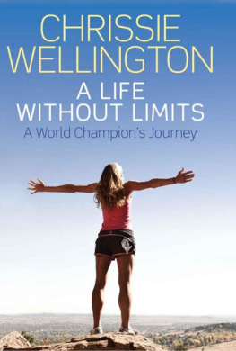 Wellington A Life Without Limits