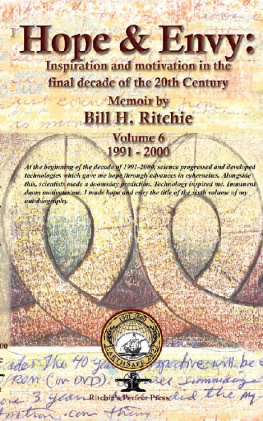 Bill H. Ritchie Hope & Envy: Inspiration and motivation in the final decade of the 20th Century