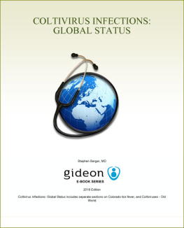 Gideon Informatics Inc. Staff - Coltivirus Infections: Global Status