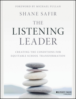 Shane Safir - The Listening Leader: Creating the Conditions for Equitable School Transformation