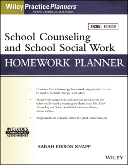 Sarah Edison Knapp School Counseling and Social Work Homework Planner + Download: Website Associated W/Book