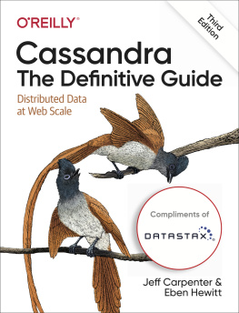 Eben Hewitt - Cassandra: The Definitive Guide