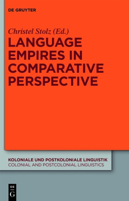 Christel Stolz (Editor) Language Empires in Comparative Perspective